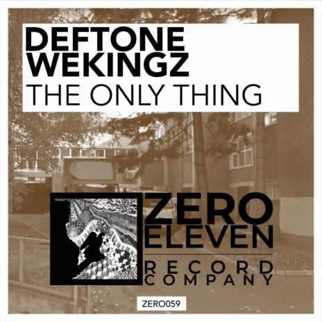The Only Thing (Original Mix) ft. Wekingz | Boomplay Music