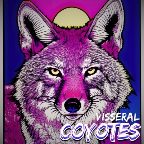 Coyotes | Boomplay Music