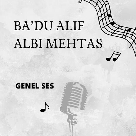 Ba'du alif albi ya mehtas | Boomplay Music