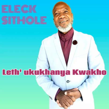 Leth' Ukukhanya Kwakho | Boomplay Music