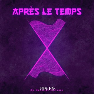 Après le temps ft. Yukaï lyrics | Boomplay Music