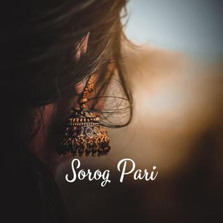 Sorog Pari (Chillout Relaxing Lo-fi)