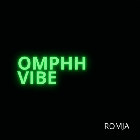 Omphh Vibe | Boomplay Music