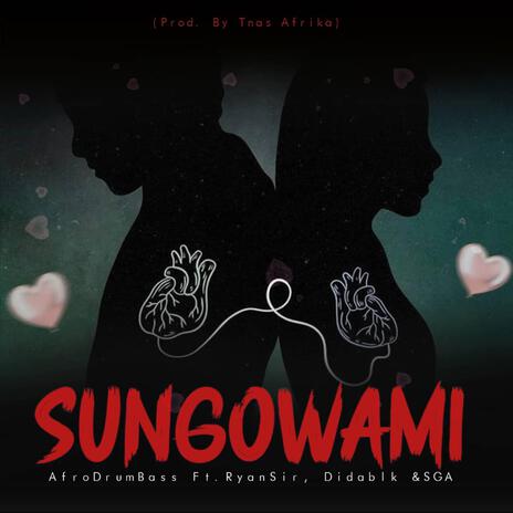 SUNGOWAMI (Radio Edit) ft. RyanSir, Didablk & SGA | Boomplay Music