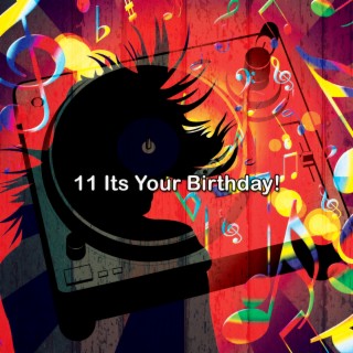 11 C'est ton anniversaire! (2022 Inquiet pour rien Records)
