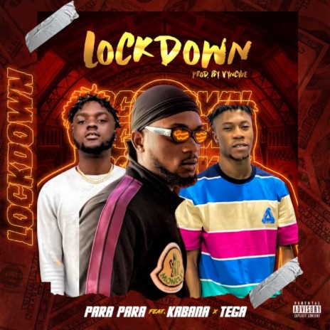 Lockdown ft. Tega & Kabana 🅴 | Boomplay Music