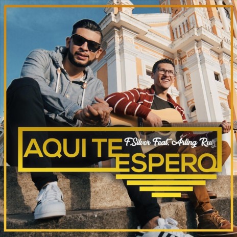 Aquí Te Espero ft. Arling Ruiz | Boomplay Music