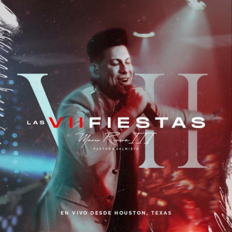 Las VII Fiestas (En Vivo) | Boomplay Music