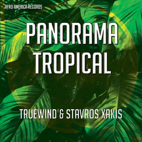 Panorama Tropical | Boomplay Music