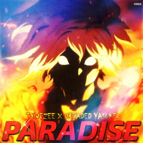 Paradise ft. Dreaded Yasuke | Boomplay Music
