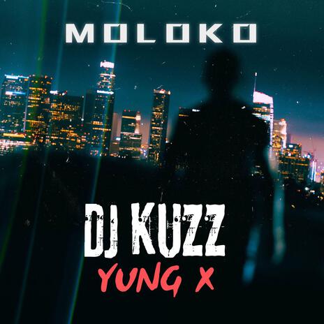 moloko (feat. yung x) | Boomplay Music