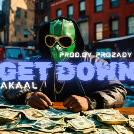 Get Down ft. Prozady | Boomplay Music