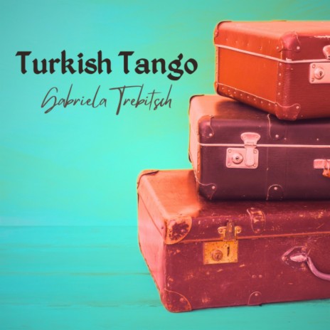 Turkish Tango | Boomplay Music