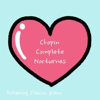 Chopin Complete Nocturnes