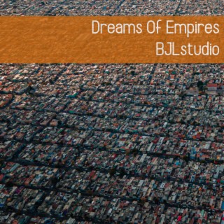 Dreams of Empires