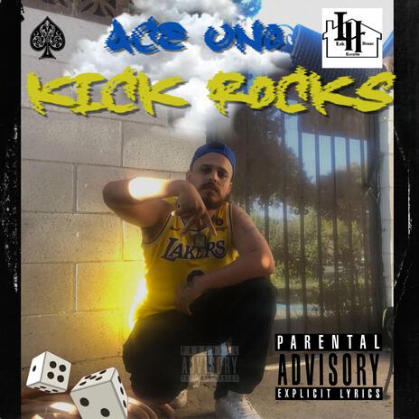 KICK ROCKS | Boomplay Music