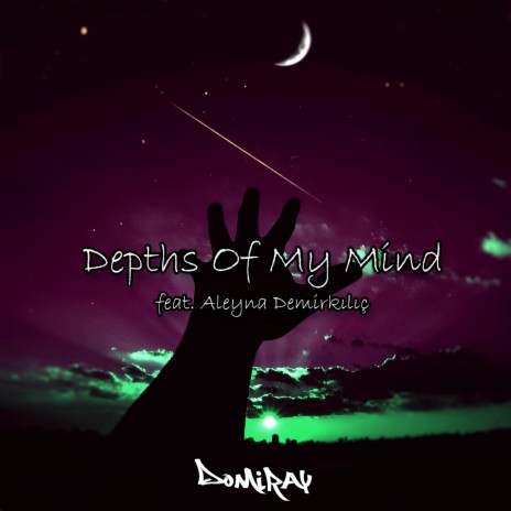 Depths Of My Mind (feat. Aleyna Demirkılıç) | Boomplay Music