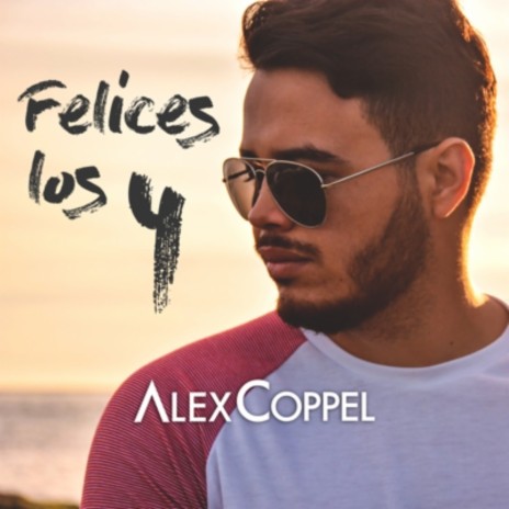 Felices Los 4 | Boomplay Music