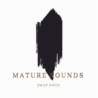 Mature Sounds