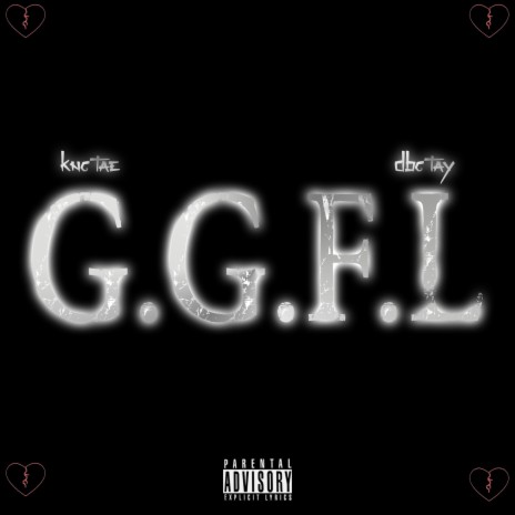 G.G.F.L. ft. DBG Tay | Boomplay Music