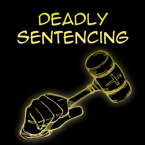 Deadly Sentencing | Boomplay Music