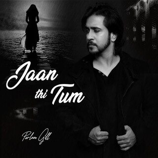 Jaan Thi Tum