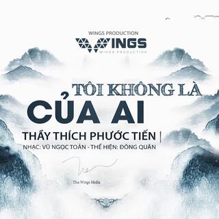 Tôi Không Là Của Ai - Đông Quân