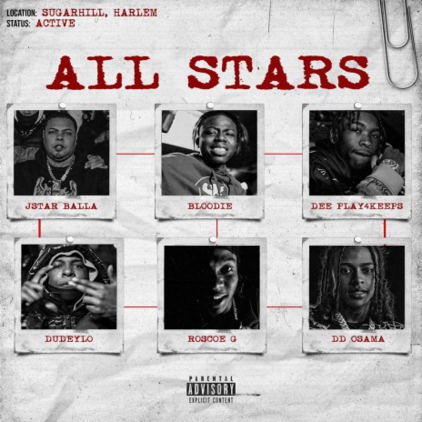 All Stars ft. DD Osama, Roscoe G, Dudeylo, Dee Play4Keeps & Bloodie