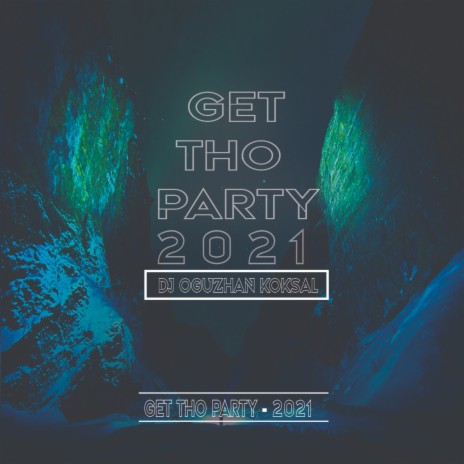 Get Tho Party | Boomplay Music