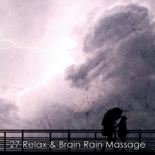 27 Massage Relax & Brain Rain (2022 Inquiet pour rien Records)