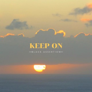 Keep On