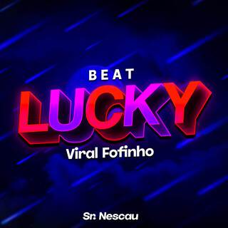 Beat Lucky (Viral Fofinho)