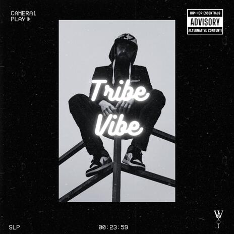 Tribe Vibe ft. Lockpick | Boomplay Music