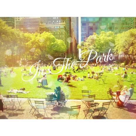 In the Park | Boomplay Music