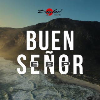 Buen Señor lyrics | Boomplay Music