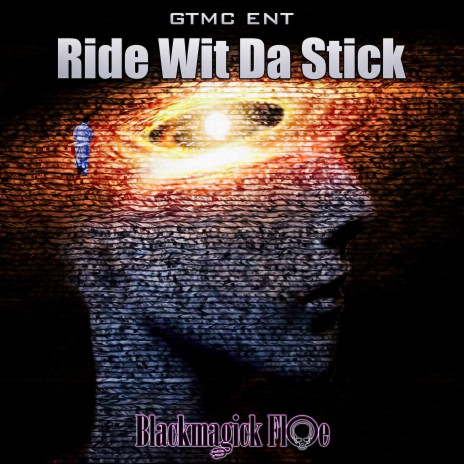 Ride Wit Da Stick | Boomplay Music