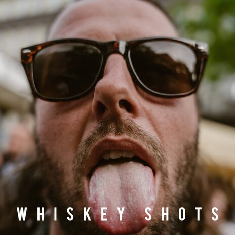 Whiskey Shots | Boomplay Music