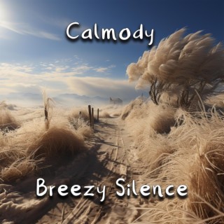 Breezy Silence