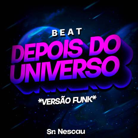 BEAT DEPOIS DO UNIV3RSO (Funk)