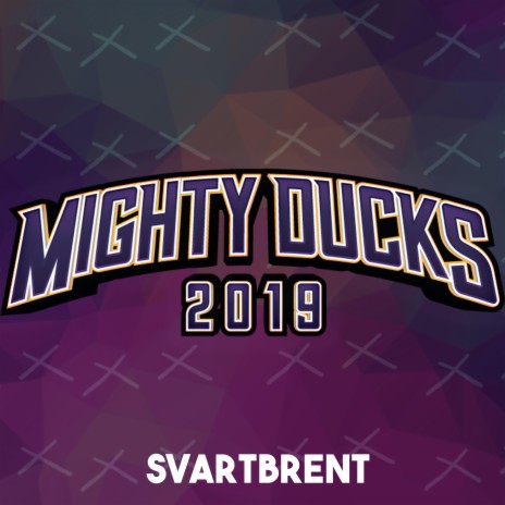 Mighty Ducks 2019 | Boomplay Music