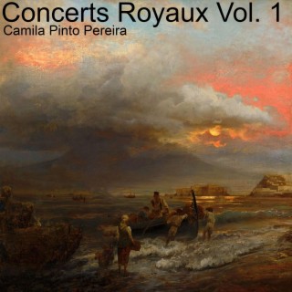 Concerts Royaux Vol. 1