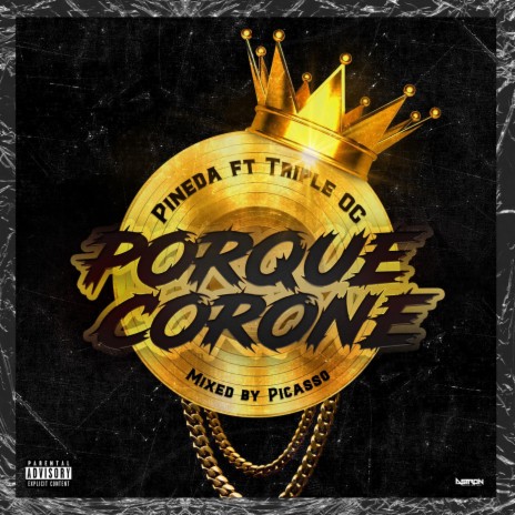 Porque Corone (feat. Tripleog) | Boomplay Music