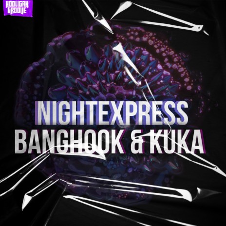 Nightexpress ft. Kuka