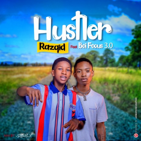 Hustler ft. Boi Focus 3.0 | Boomplay Music