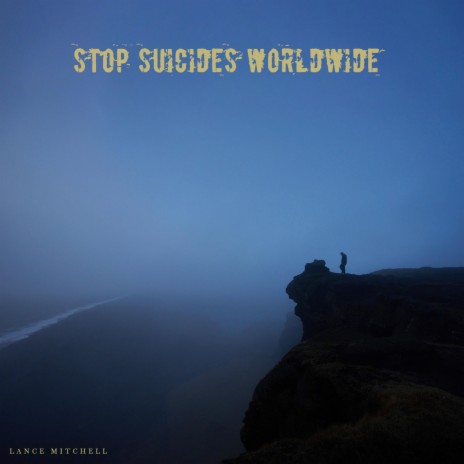 Stop Suicide Worldwide | Boomplay Music