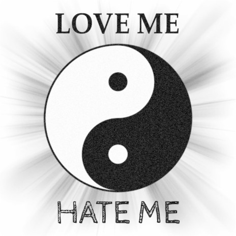 Love Me or Hate Me | Boomplay Music