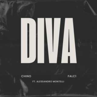 DIVA ft. Falc1 & Alessandro Montelli lyrics | Boomplay Music