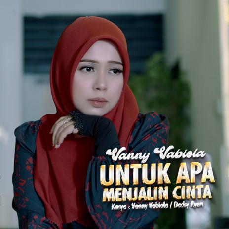 Untuk Apa Menjalin Cinta | Boomplay Music