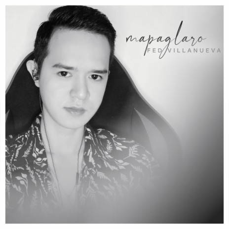 Mapaglaro ft. Fed Villanueva