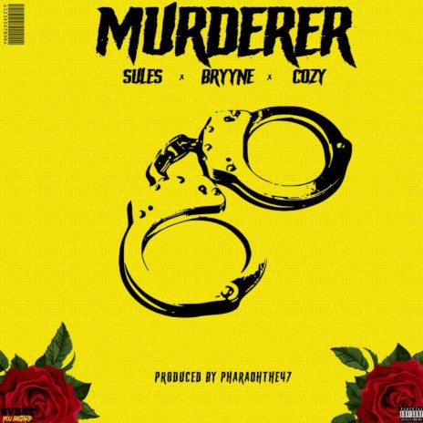 Murderer ft. Bryyne & Cozy | Boomplay Music